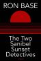 [Sanibel Sunset Detective 04] • The Two Sanibel Sunset Detectives